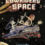 Lowriders in Space