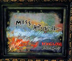 Locals Only- Miss Abysmal
