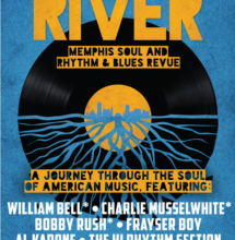 Take Me To The River Presents: A Memphis Soul, Rhythm & Blues Revue feat. William Bell, Bobby Rush and Charlie Musselwhite, KXCI Presents!
