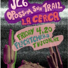 JL6/Opossum Sun Trail/La Cerca