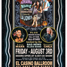 KXCI’s 7th Annual House Rockin’ Blues Review at El Casino Ballroom Friday, August 3rd