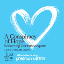 A Conspiracy of Hope: Reclaiming Our Public Square