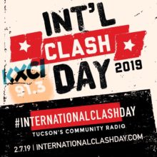 International Clash Day with KXCI! Thursday Feb. 7, 2019