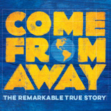 COME FROM AWAY