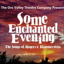 Some Enchanted Evening – The Songs of Rogers & Hammerstein