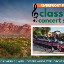 Oro Valley Riverfront Park Classical Concert Series – Desert Winds Steel Orchestra