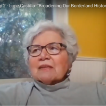 Alternative Migrant Trail 2020 Day 2 Lupe Castillo Broadening our Borderlands History