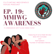 Ep. 19: MMIWG Awareness