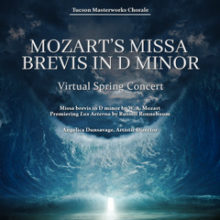 Tucson Masterworks Chorale Spring 2021 Virtual Concert