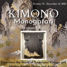 Kimono Monogatari – “Kimono Tales” : New Exhibit at Yume Japanese Gardens and Museum of Tucson