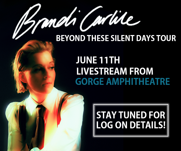 Brandi Carlile's hometown performance on June 11th will be live streamed globally. Enter for your chance to watch!