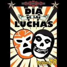 Dia De Las Luchas Psycho 78 – a Misfits Tribute