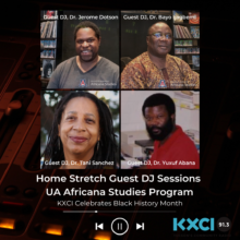 UA College of Humanities and Africana Studies Program Professors Guest DJ on KXCI