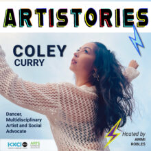 Coley Curry – Dancer, Multidisciplinary Artist and Social Advocate