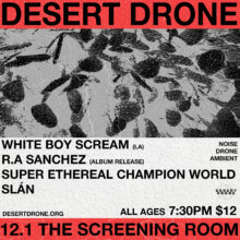 Rescheduled: Desert Drone at The Screening Room