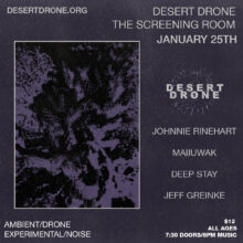 Desert Drone at The Screening Room