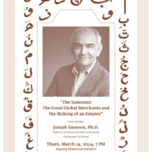 The 31st Annual Sabbagh Lecture: “The Sassoons: The Great Global Merchants and the Making of an Empire”