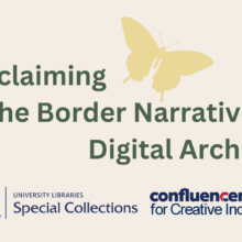 Reclaiming the Border Narrative Digital Archive launch celebration