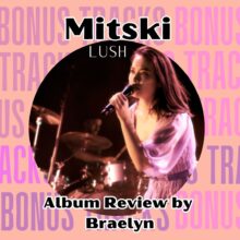 Album Review: Mitski’s Album LUSH