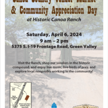 Historic Canoa Ranch Vendor Market and Community Appreciation