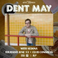 DENT MAY “What’s For Breakfast?” Tour w/ special guest Sedona