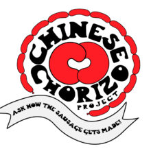 3rd Annual Chinese Chorizo Festival