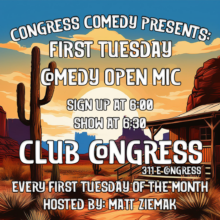 Congress Comedy Present: First Tuesday Comedy Open Mic at Club Congress