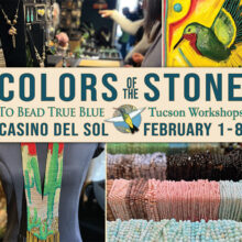 Colors of the Stone – Tucson Gem Show