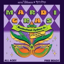 Mardi Gras with Buckwheat Zydeco Jr. and The Legendary Ils Sont Partis Band