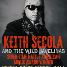 Keith Secola & The Wild Javelinas with special guest Gabriel Ayala