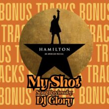 Song Review: “My Shot” from Hamilton