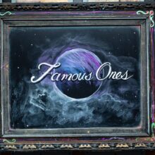 Famous Ones – Locals Only