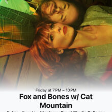 Fox and Bones with Cat Mountain at Monterey Court, May 9th