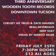 Desert Drone Third Anniversary: Chelsey Lee Trejo & Zack Hansen, Beau Devereaux, Deep Stay