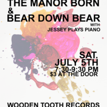Bear Down Bear, The Manor Born, and Jessey Plays Piano