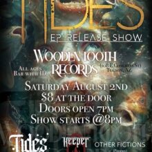 Tides EP release shwo with Keeper and Other Fictions
