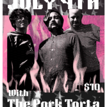 THE PORK TORTA JULY 4TH PARTY