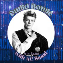 Artist profile: David Bowie with AC Sassi