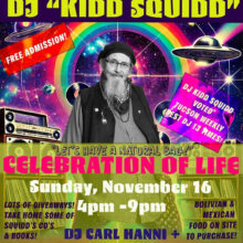 Kidd Squidd – Celebration of Life