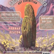 Sacraments of Sonora – Art Exhibition Opening Reception