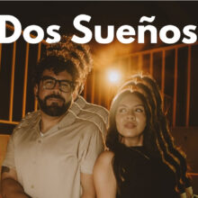 Dos Sueños at La Esquina