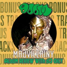 Album Review: Madvillainy with DJ Oily