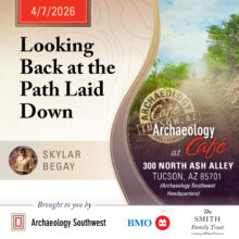 Archaeology Cafe: Looking Back at the Path Laid Down