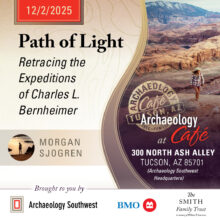 Archaeology Cafe: Path of Light, Retracing the Expeditions of Charles L. Bernheimer