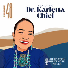 Ep. 48 Dr. Karletta Chief