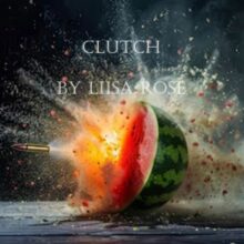 Clutch; A Ten-Minute Play