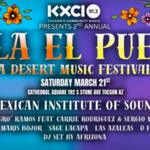 Relive the Magic, Baila el Pueblo–A Desert Music Festival Returns Saturday, March 21st