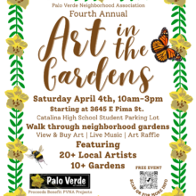 Art in the Gardens of Palo Verde Neighborhood (4th Annual!)