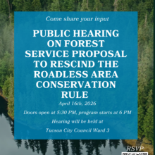 Public Hearing on Forest Service proposal to rescind the Roadless Area Conservation Rule