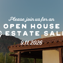 The Oasis at Cat Mountain Open House and Estate Sale